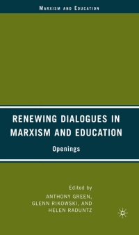 صورة الغلاف: Renewing Dialogues in Marxism and Education 9781403974969
