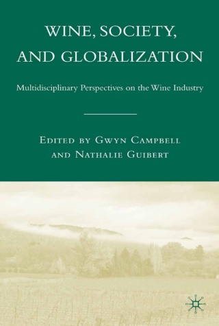 صورة الغلاف: Wine, Society, and Globalization 9781403984234
