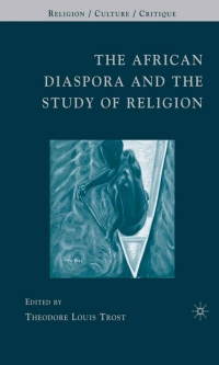 Omslagafbeelding: The African Diaspora and the Study of Religion 9781403977861