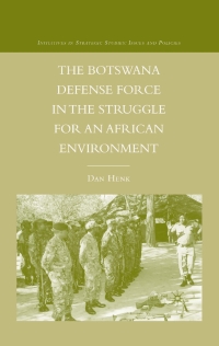 Titelbild: The Botswana Defense Force in the Struggle for an African Environment 9780230602182