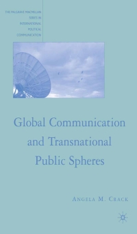 Omslagafbeelding: Global Communication and Transnational Public Spheres 9781403975218