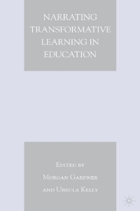 Cover image: Narrating Transformative Learning in Education 9780230600508