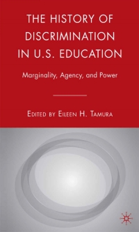 Titelbild: The History of Discrimination in U.S. Education 9780230600430