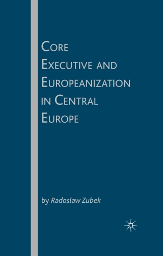 Immagine di copertina: Core Executive and Europeanization in Central Europe 9780230602656