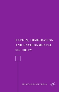 Imagen de portada: Nation, Immigration, and Environmental Security 9781349370535