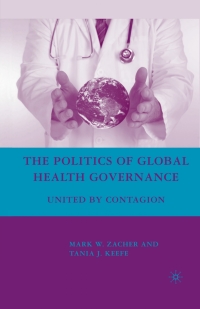 صورة الغلاف: The Politics of Global Health Governance 9780230605893