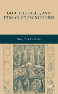 Cover image: God, the Bible, and Human Consciousness 9780230605435
