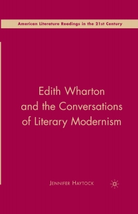 Omslagafbeelding: Edith Wharton and the Conversations of Literary Modernism 9780230604698