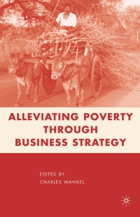 Cover image: Alleviating Poverty through Business Strategy 9781403984500