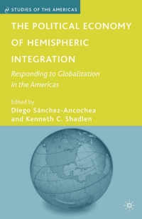 Imagen de portada: The Political Economy of Hemispheric Integration 9780230606579