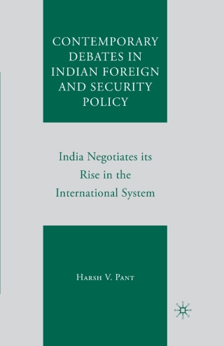 Imagen de portada: Contemporary Debates in Indian Foreign and Security Policy 9780230604582