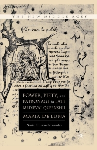 Titelbild: Power, Piety, and Patronage in Late Medieval Queenship 9781403977595