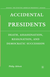 Cover image: Accidental Presidents 9780230607668