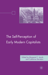 Omslagafbeelding: The Self-Perception of Early Modern Capitalists 9780230604476