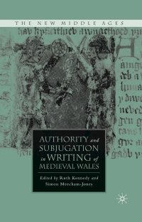 Omslagafbeelding: Authority and Subjugation in Writing of Medieval Wales 9780230602953