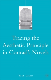Titelbild: Tracing the Aesthetic Principle in Conrad's Novels 9780230609860