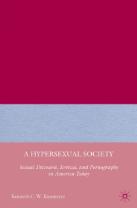Cover image: A Hypersexual Society 9780230609426