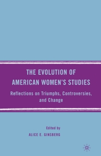 Titelbild: The Evolution of American Women’s Studies 9780230605794
