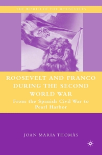 Omslagafbeelding: Roosevelt and Franco during the Second World War 9781349372171