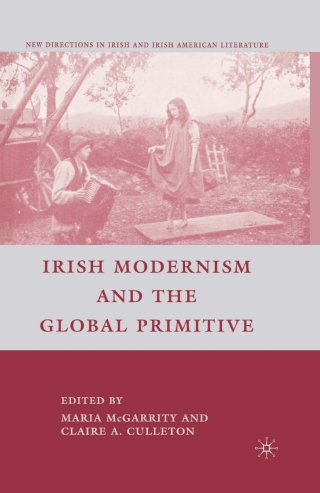 Cover image: Irish Modernism and the Global Primitive 9780230612235