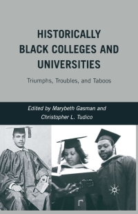 Titelbild: Historically Black Colleges and Universities 9780230602731