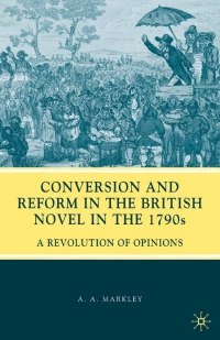 Cover image: Conversion and Reform in the British Novel in the 1790s 9781349377091