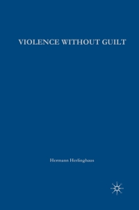 Imagen de portada: Violence without Guilt 9780230608177