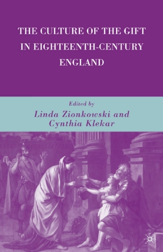 Cover image: The Culture of the Gift in Eighteenth-Century England 9780230608290