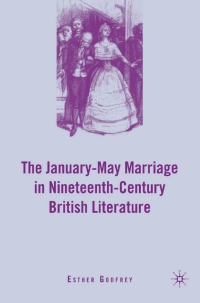 Cover image: The January–May Marriage in Nineteenth-Century British Literature 9781349374090