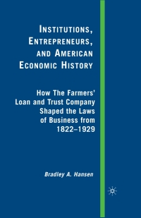 Cover image: Institutions, Entrepreneurs, and American Economic History 9780230603929