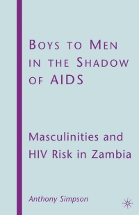 Imagen de portada: Boys to Men in the Shadow of AIDS 9780230613911