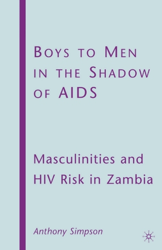 Cover image: Boys to Men in the Shadow of AIDS 9780230613911
