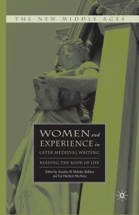 Omslagafbeelding: Women and Experience in Later Medieval Writing 9780230602878