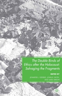Immagine di copertina: The Double Binds of Ethics after the Holocaust 9780230614925