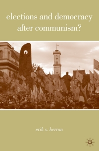 Titelbild: Elections and Democracy after Communism? 9780230600959