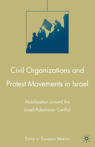 Cover image: Civil Organizations and Protest Movements in Israel 9780230614819