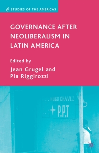 表紙画像: Governance after Neoliberalism in Latin America 9780230604421