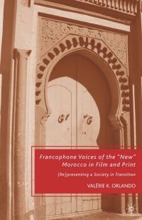 Imagen de portada: Francophone Voices of the “New” Morocco in Film and Print 9780230616318