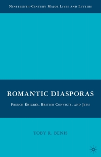 Immagine di copertina: Romantic Diasporas: French Émigrés, British Convicts, and Jews 9780230610651
