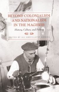 Omslagafbeelding: Beyond Colonialism and Nationalism in the Maghrib 9780333915264