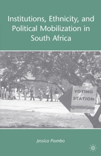 Omslagafbeelding: Institutions, Ethnicity, and Political Mobilization in South Africa 9780230617346