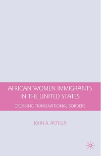 Cover image: African Women Immigrants in the United States 9780230617780