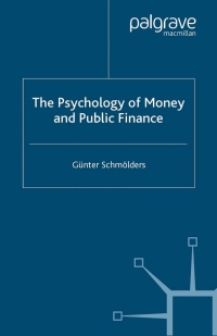 Cover image: The Psychology of Money and Public Finance 9781403941695