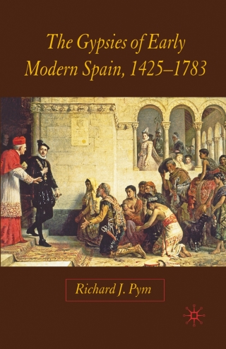 Imagen de portada: The Gypsies of Early Modern Spain 9781403992314