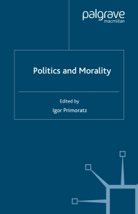 Cover image: Politics and Morality 9780230019652