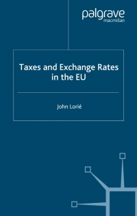 表紙画像: Taxes and Exchange Rates in the EU 9780230004757