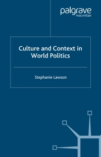 Imagen de portada: Culture and Context in World Politics 9781349283316