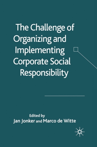 Imagen de portada: The Challenge of Organising and Implementing Corporate Social Responsibility 9781403942388