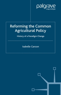 表紙画像: Reforming the Common Agricultural Policy 9780230001848