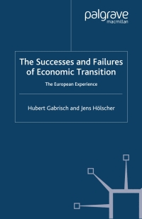 Cover image: The Successes and Failures of Economic Transition 9781403934932